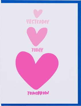 Yesterday Today Tomorrow Love Card