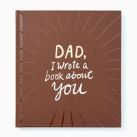 Dad, I Wrote a Book About You - Exclusive Brown