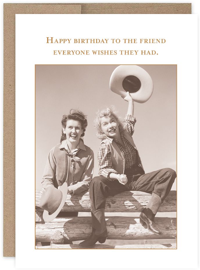 Wishes They Had Birthday Card