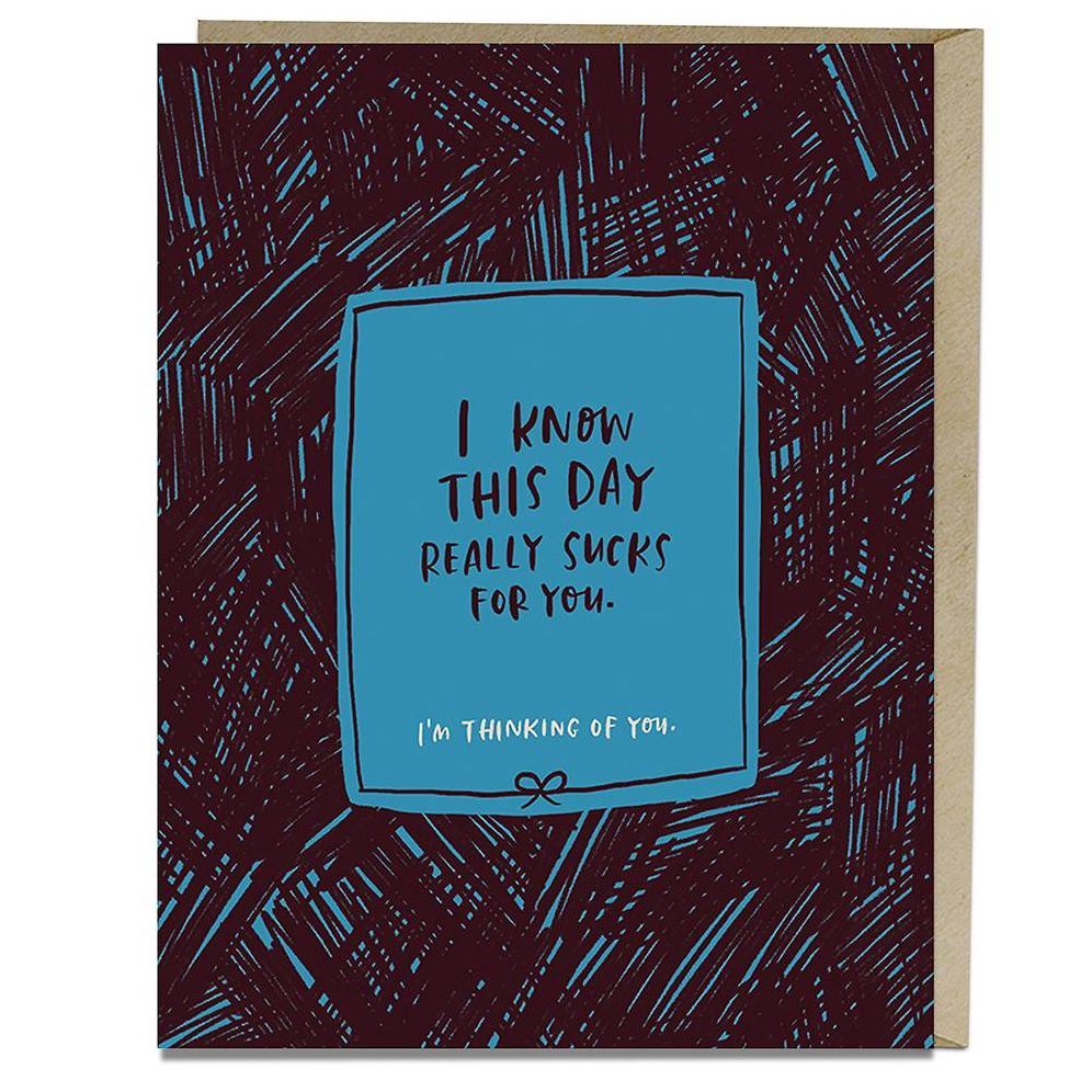 This Day Sucks Empathy Card | Paper Source