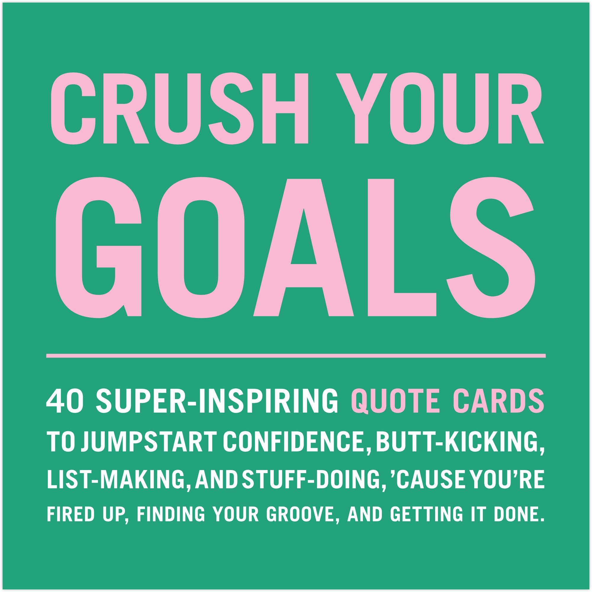 Crush Goals Cards