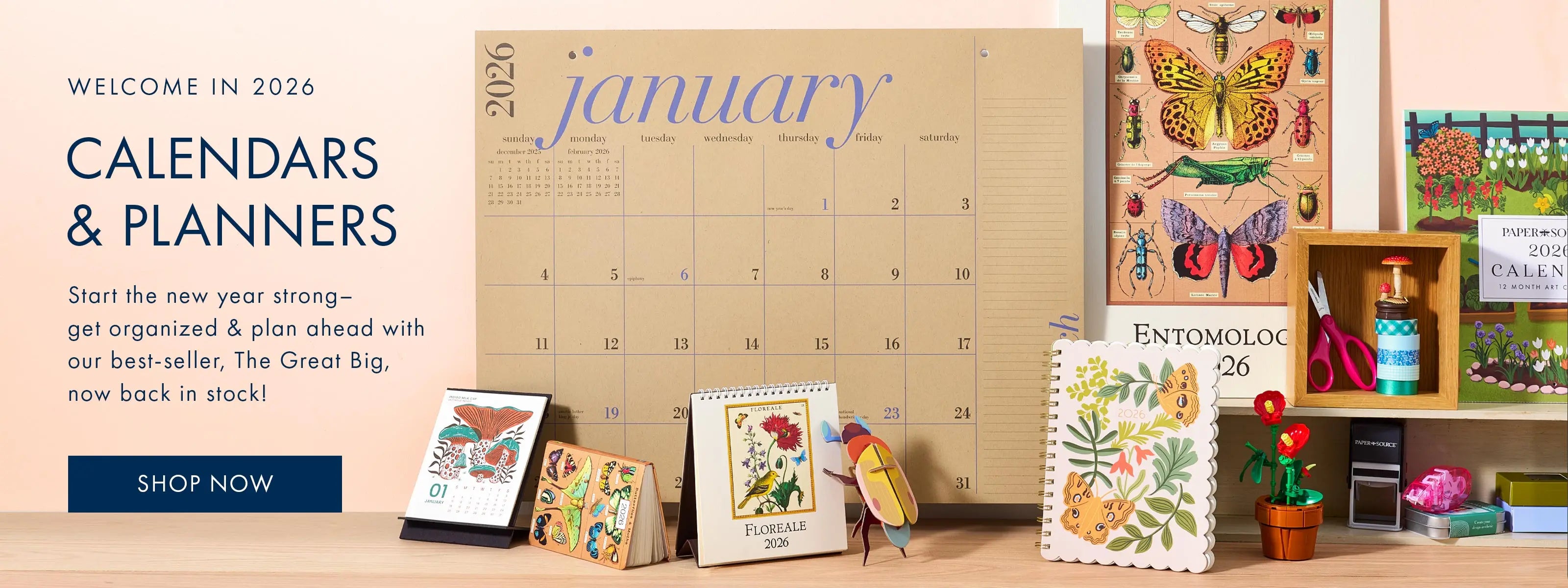 Shop new 2025-2026 calendars and planners.