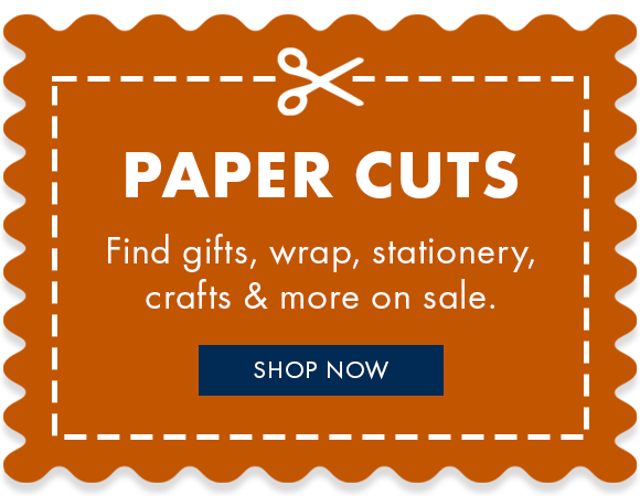 Find gifts, wrap, stationery, crafts and more on sale in our Paper Cuts discounts.