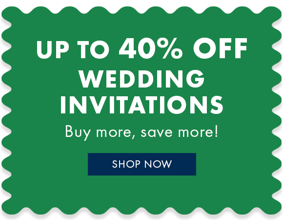 Up to 40% off wedding invitations.
