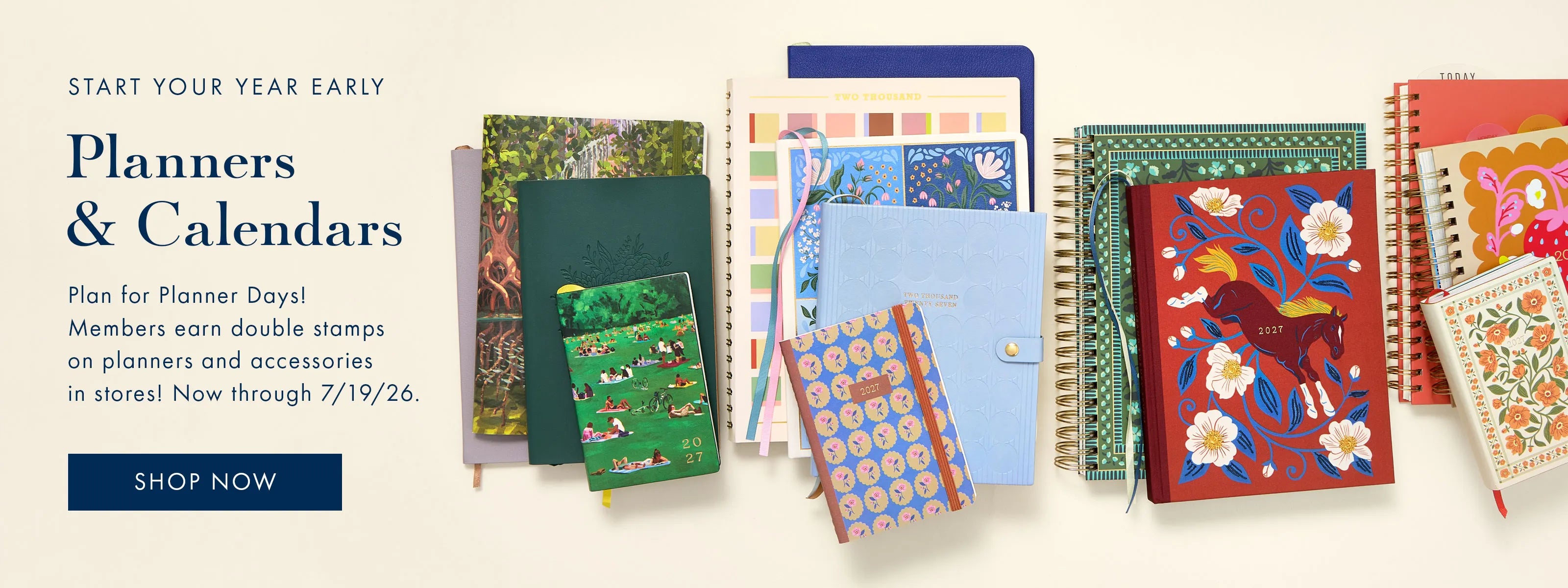 Shop planners and calendars online. Members can earn double stamps on planners and accessories in stores through July 19, 2026.