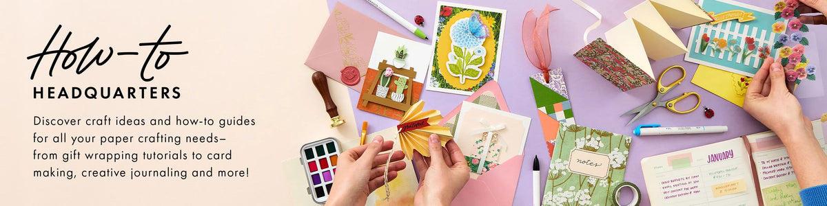 Discover craft ideas and how-to guides for all your crafting needs at our How-to Headquarters.