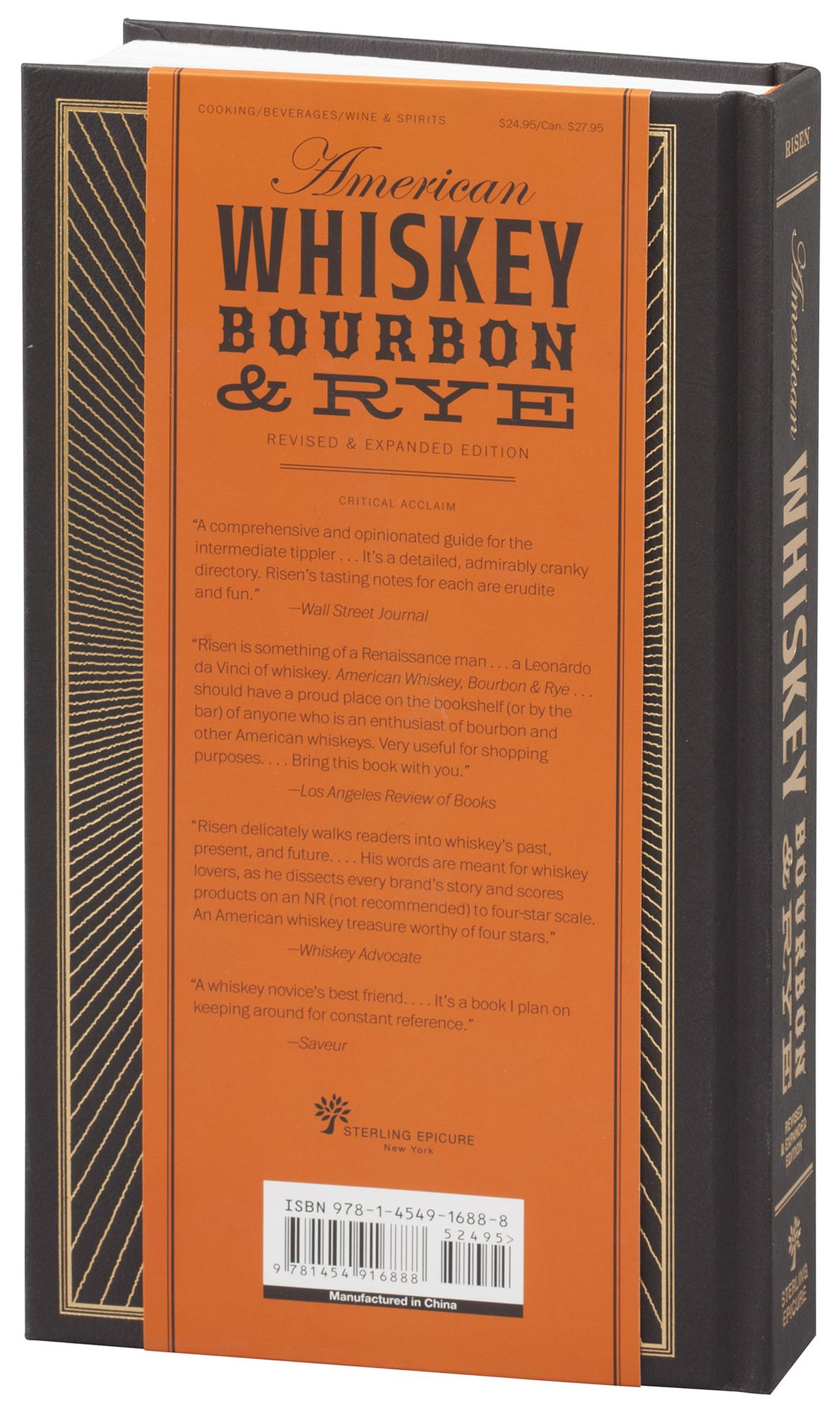 American Whiskey, Bourbon & Rye: A Guide to the Nation's Favorite Spirit - A Cocktail Book