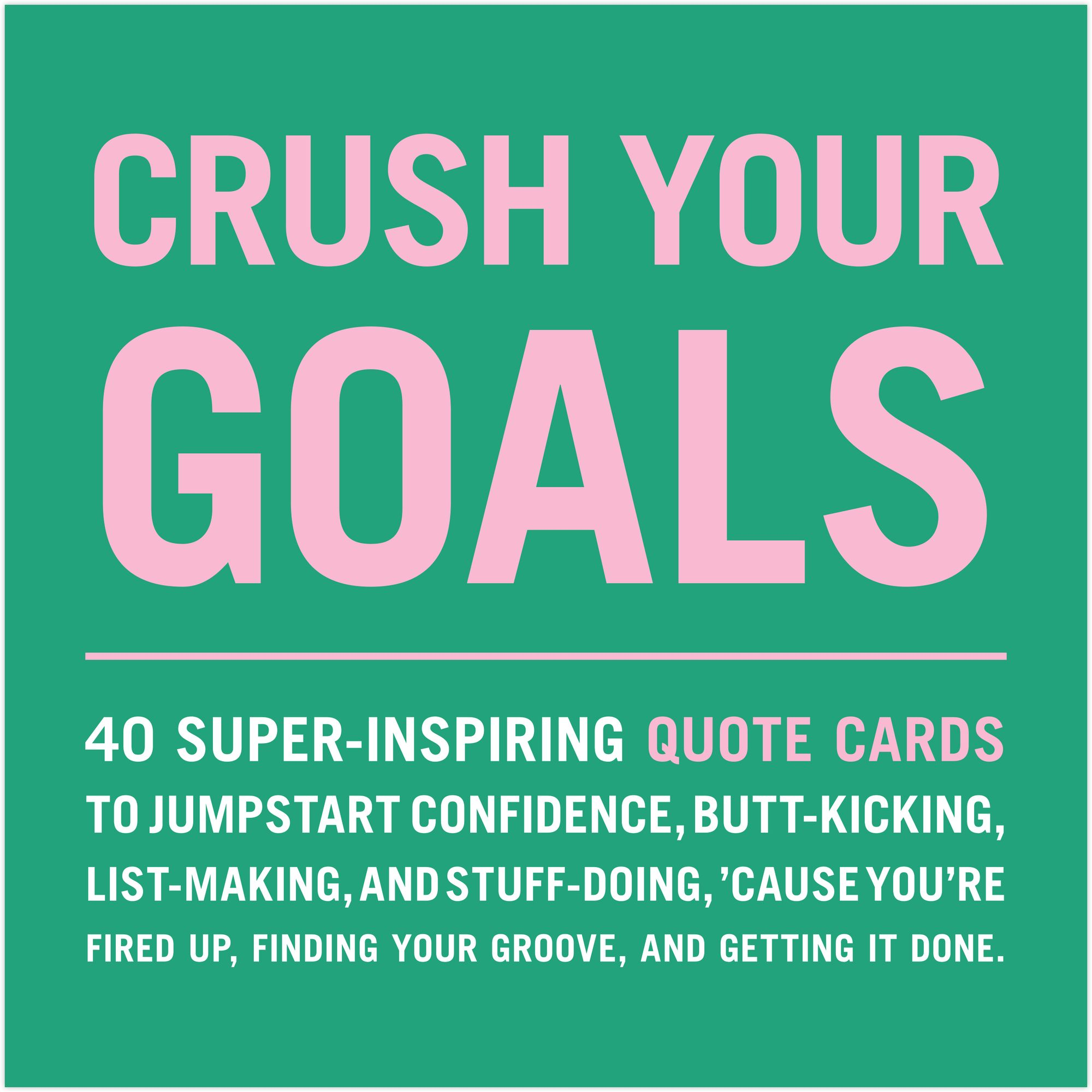 Crush Goals Cards