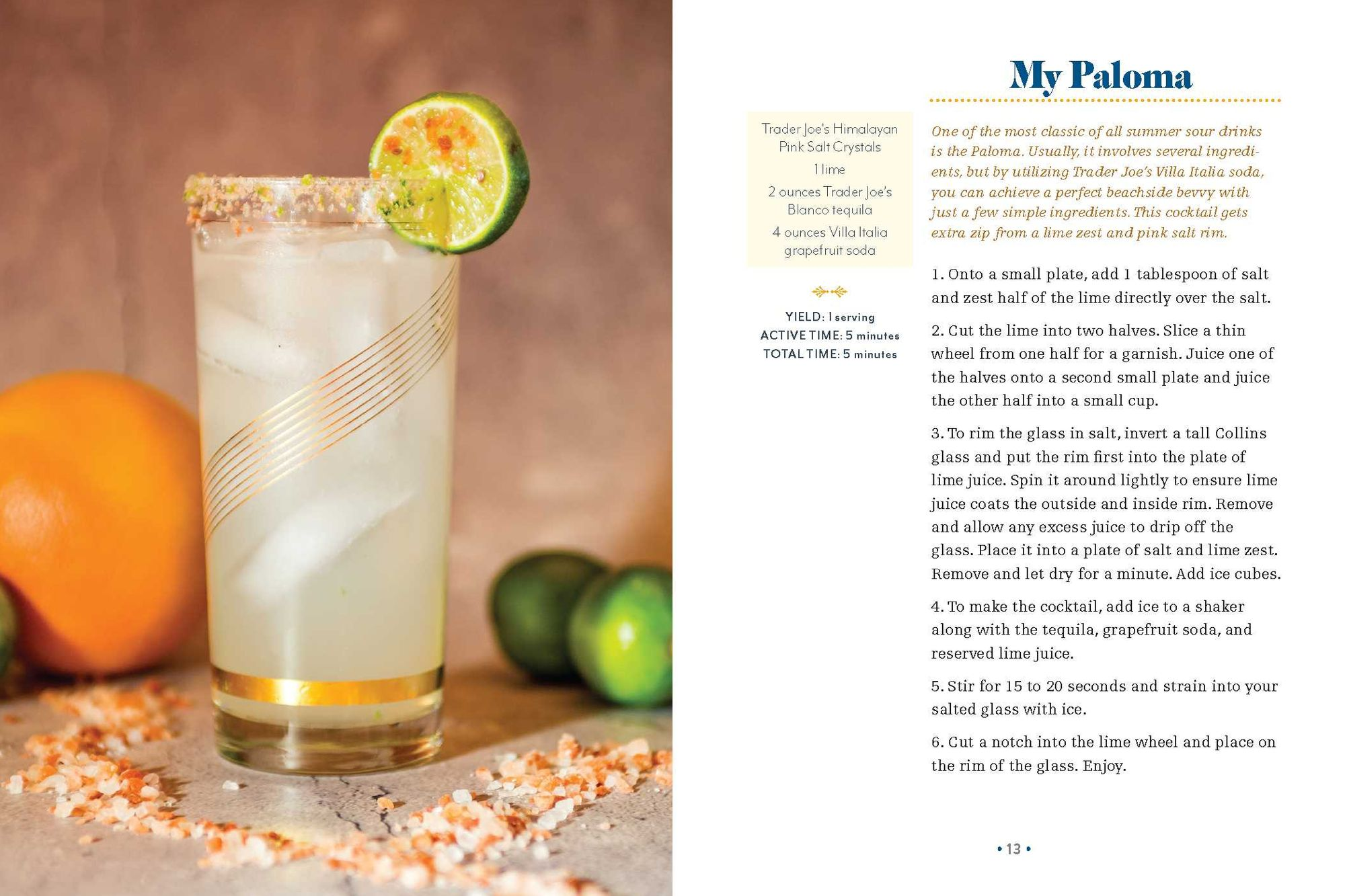 The I Love Trader Joe's® Cocktail Book: 52 Drink Recipes for Every Occasion Using Ingredients from the World's Greatest Grocery Store