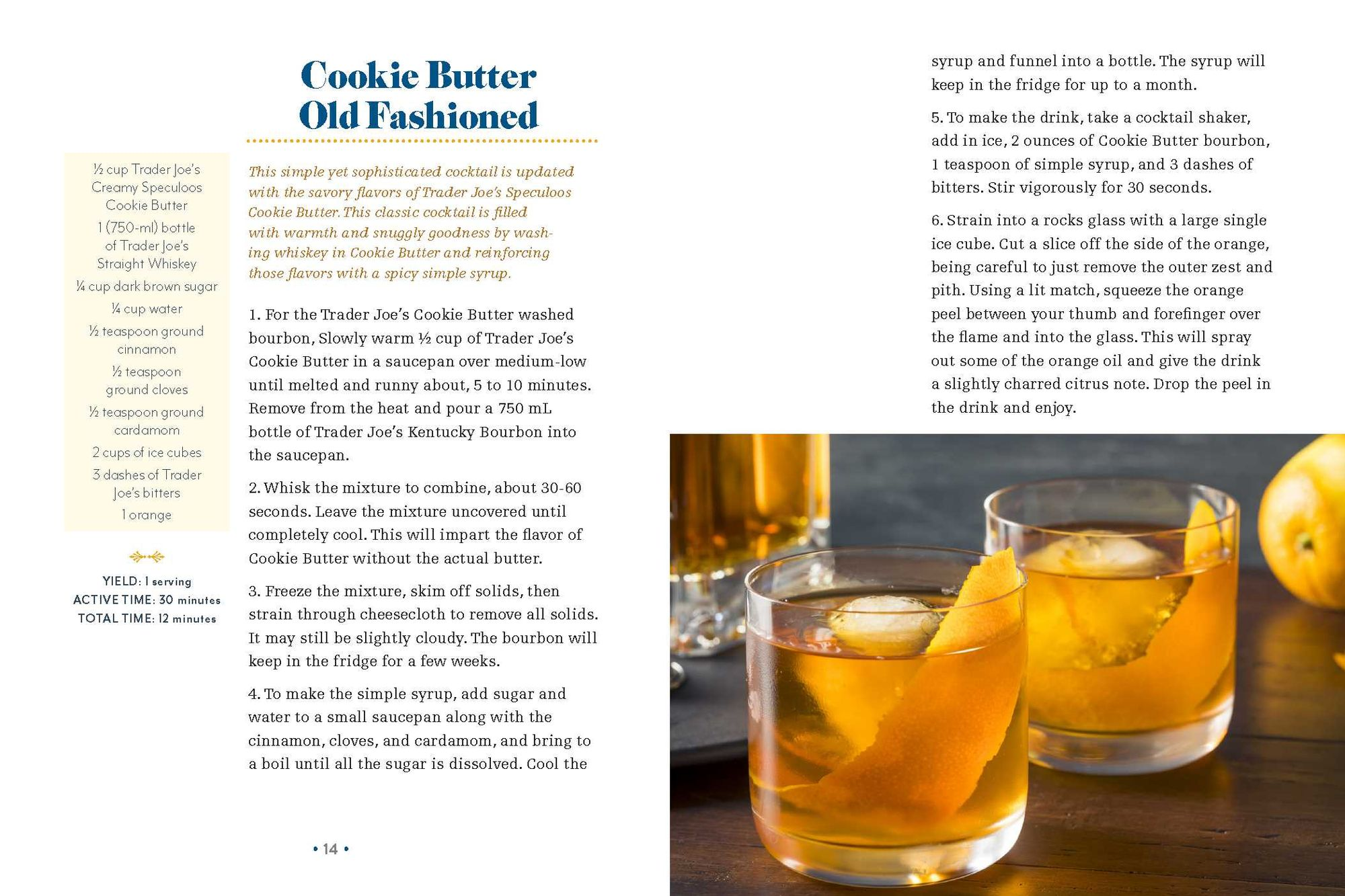 The I Love Trader Joe's® Cocktail Book: 52 Drink Recipes for Every Occasion Using Ingredients from the World's Greatest Grocery Store