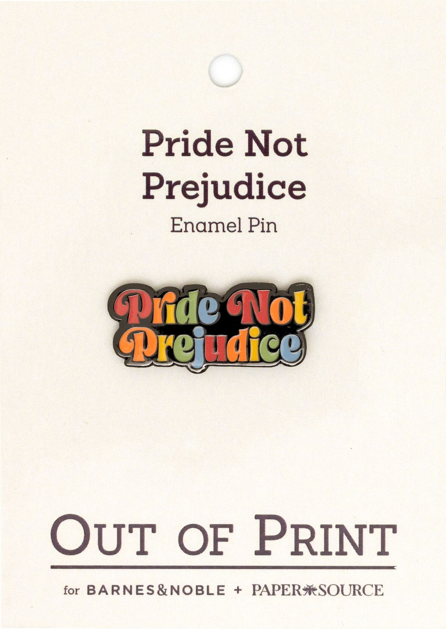 Pride Not Prejudice Pin
