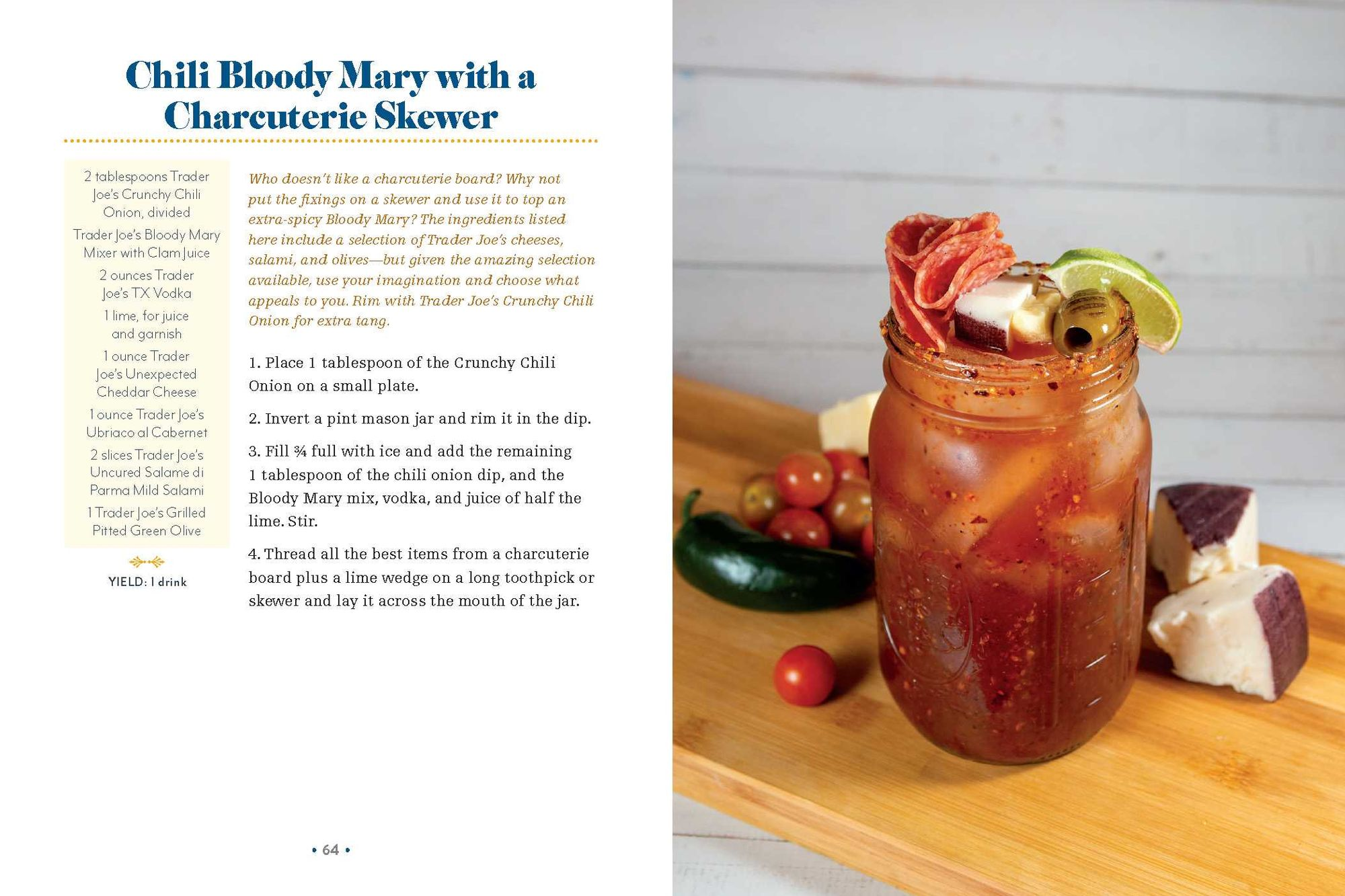 The I Love Trader Joe's® Cocktail Book: 52 Drink Recipes for Every Occasion Using Ingredients from the World's Greatest Grocery Store