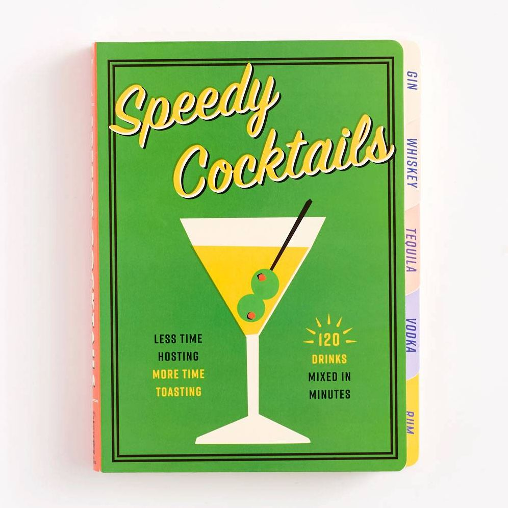 Speedy Cocktails: 120 Drinks Mixed in Minutes