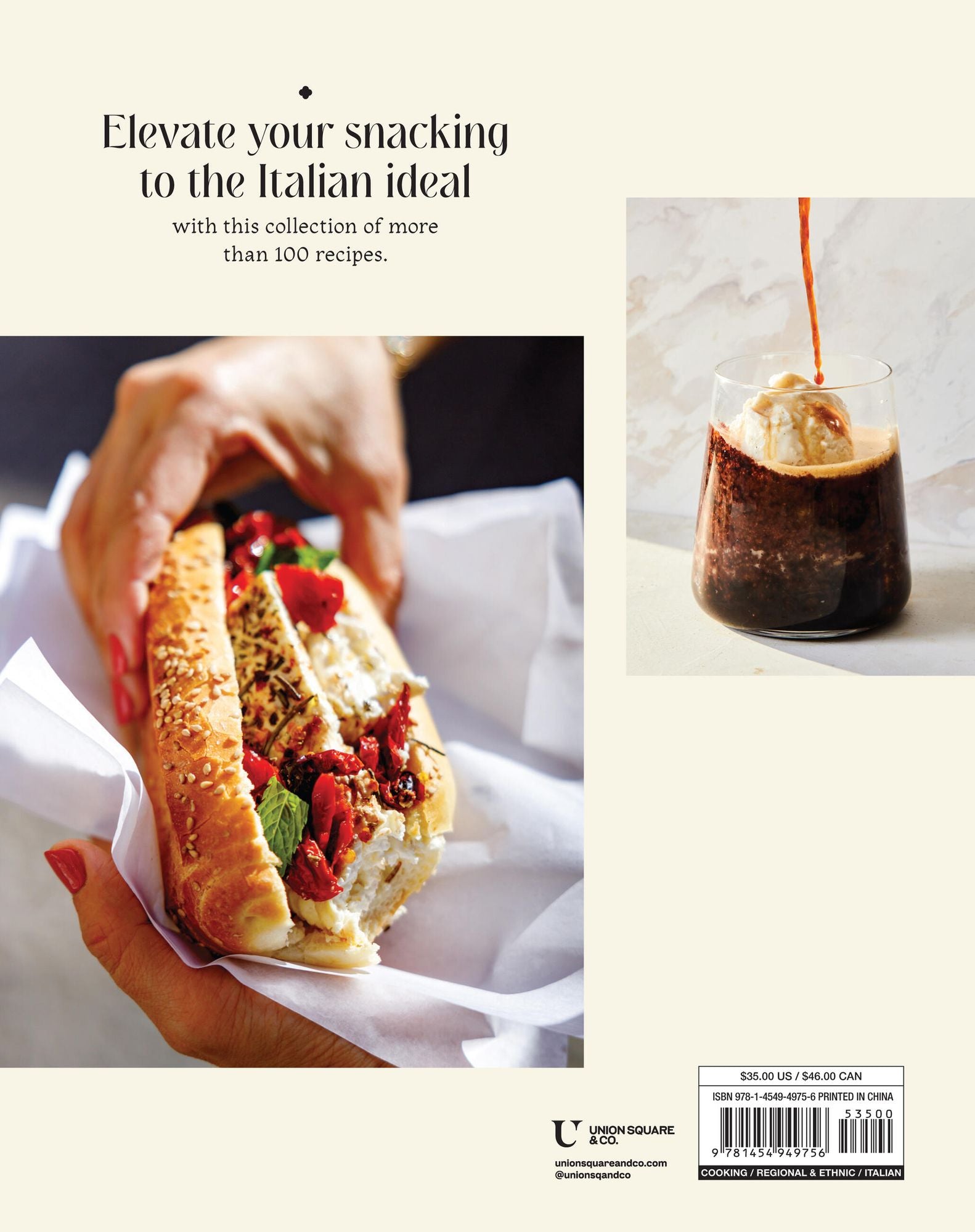 Italian Snacking: Sweet and Savory Recipes for Every Hour of the Day - A Cookbook