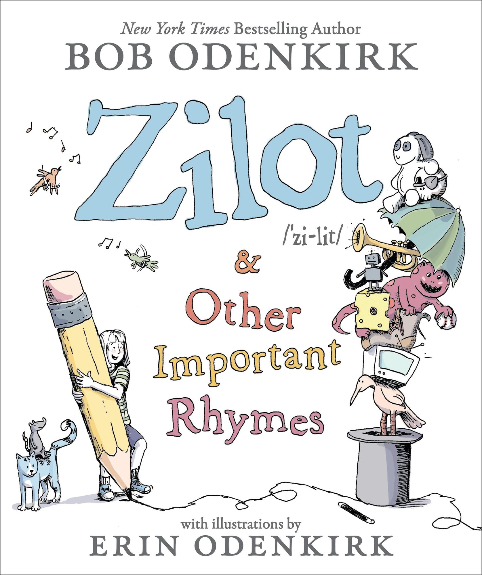 Zilot & Other Important Rhymes | Paper Source