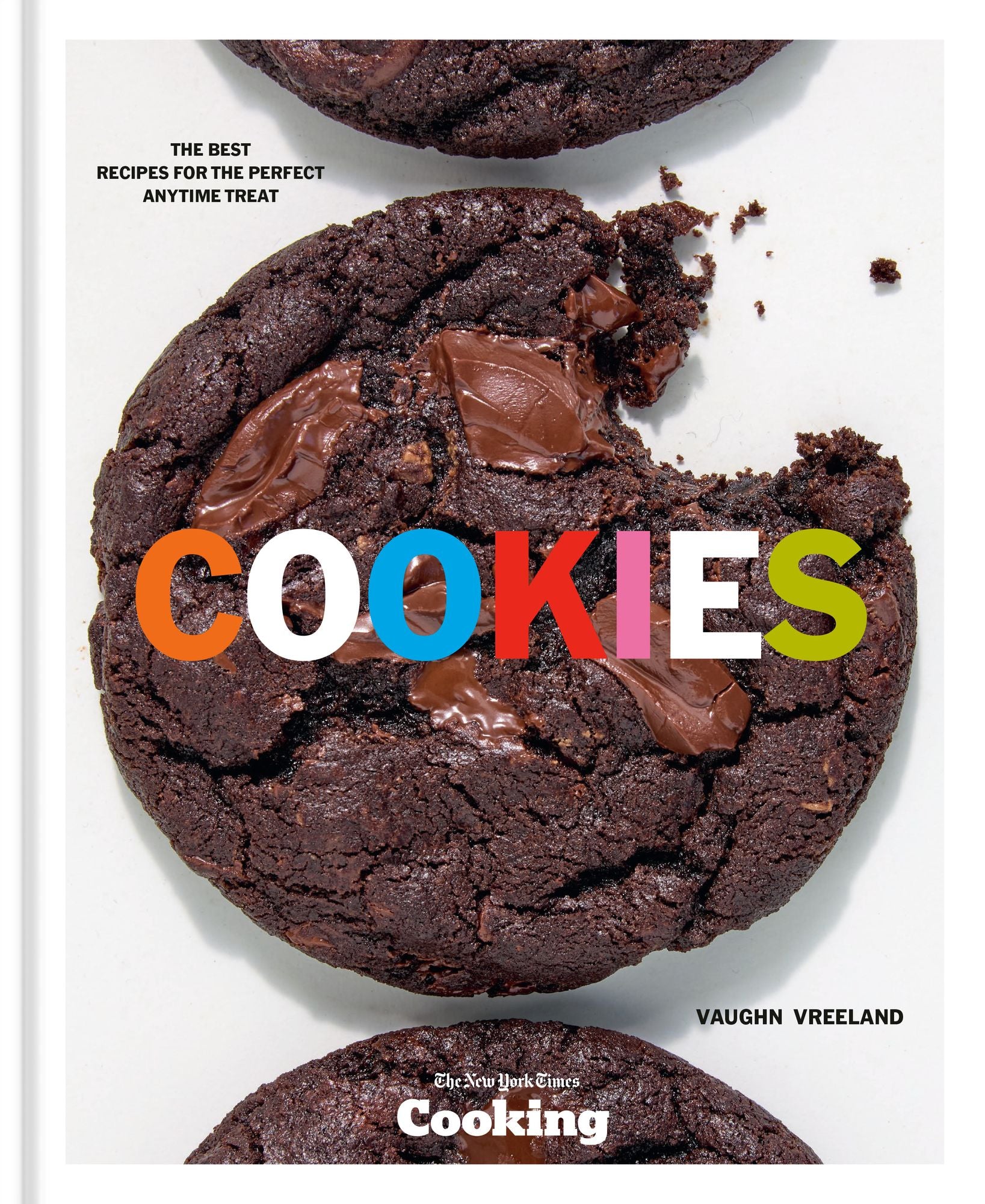 Cookies: The Best Recipes for the Perfect Anytime Treat [A Baking