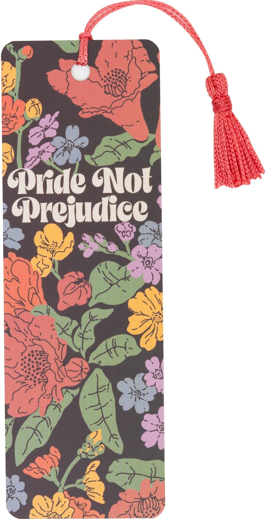 Pride Not Prejudice Bookmark
