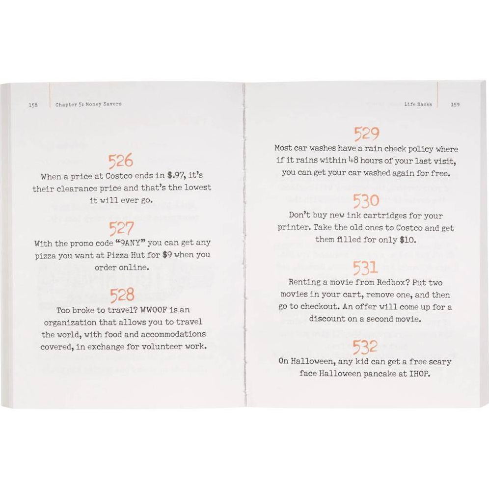 Life Hacks: Any Procedure or Action That Solves a Problem, Simplifies a Task, Reduces Frustration, Etc. in One's Everyday Life