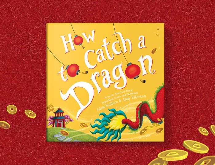 How to Catch a Dragon (How to Catch... Series)