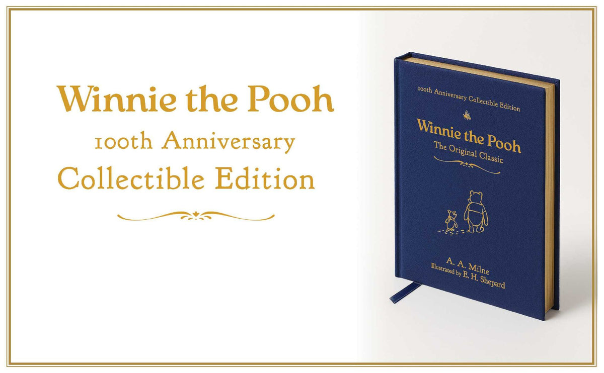Winnie the Pooh (100th Anniversary Collectible Edition): The Original Classic