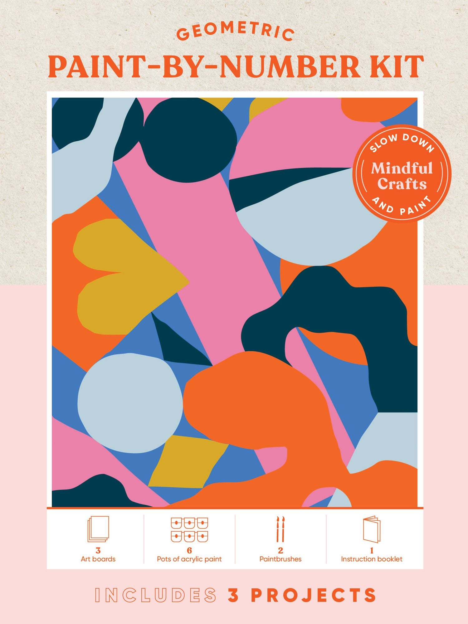 Mindful Crafts: Geometric Paint-by-Number Kit: Mindful Crafts: Geometric Paint-by-Number Kit