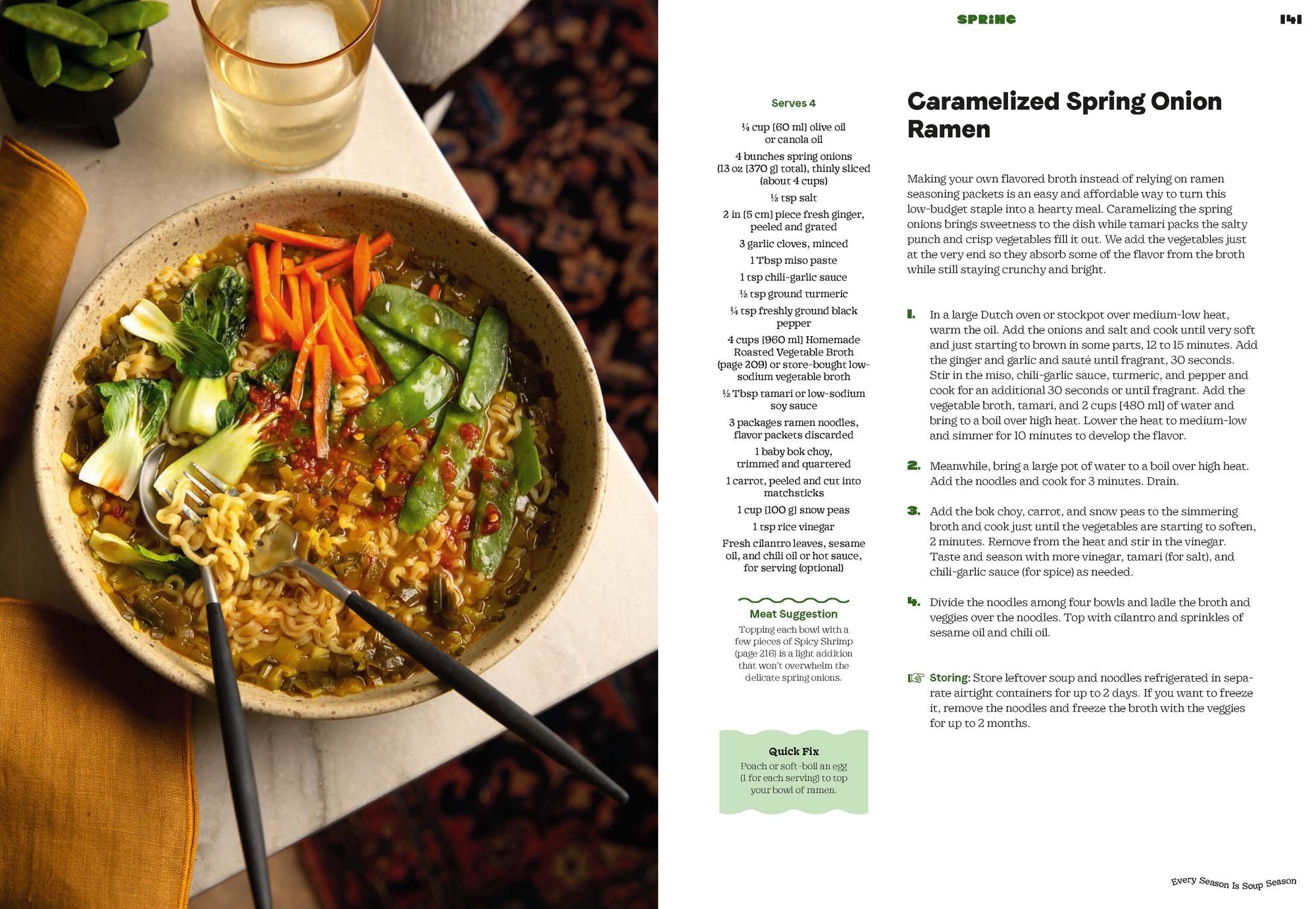 Every Season Is Soup Season: 85+ Souper-Adaptable Recipes to Batch, Share, Reinvent, and Enjoy