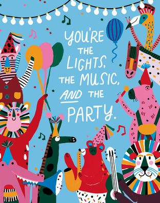 Lights, Music & The Party Birthday Card
