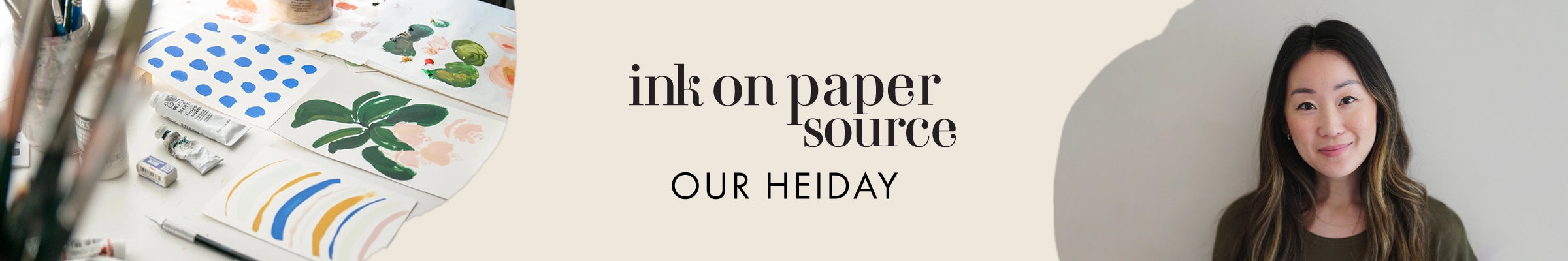 Ink on Paper Source - Our Heiday