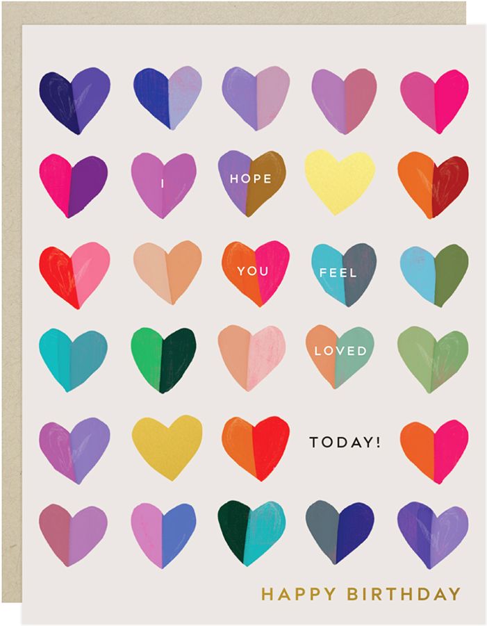 Feel Loved Today Birthday Card