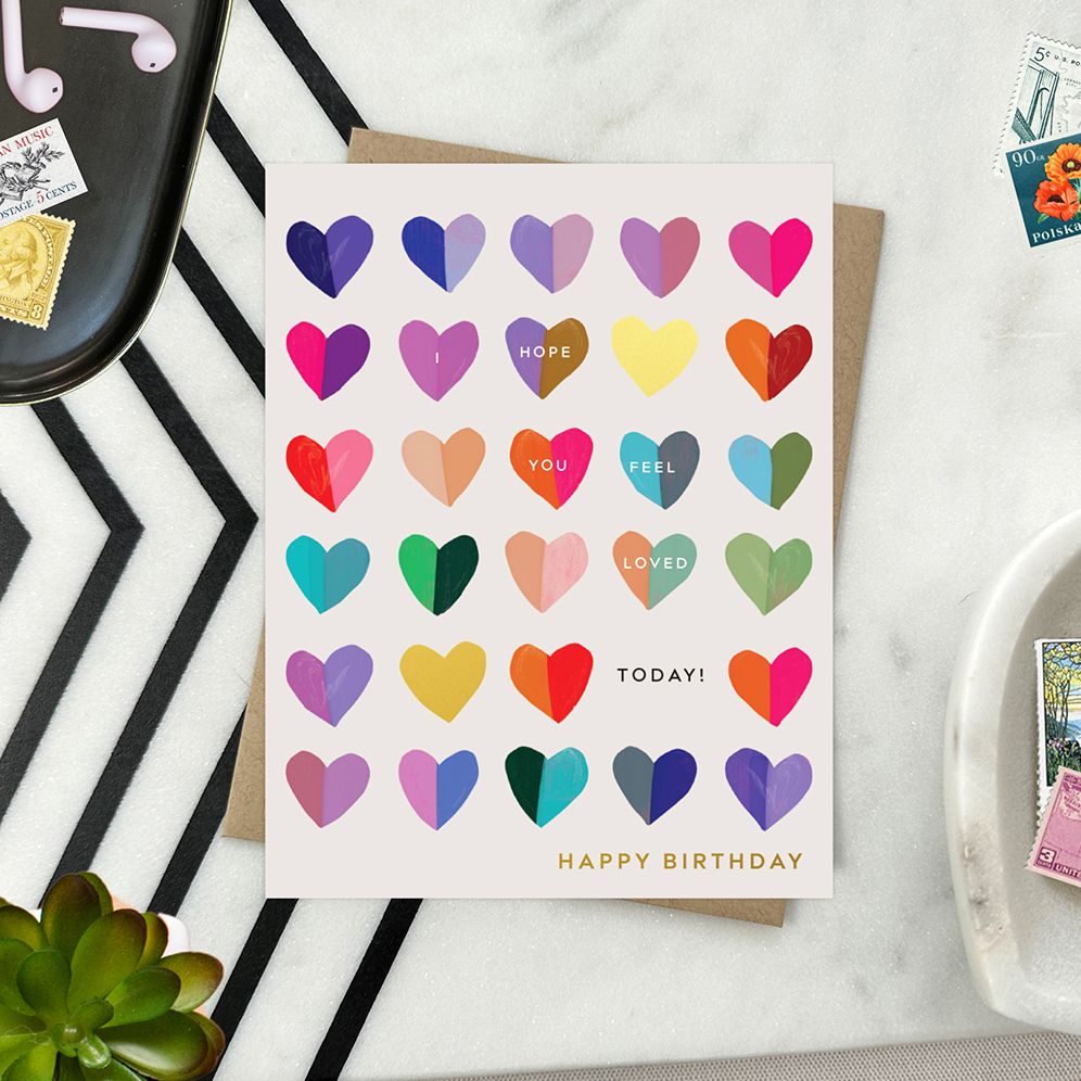 Feel Loved Today Birthday Card