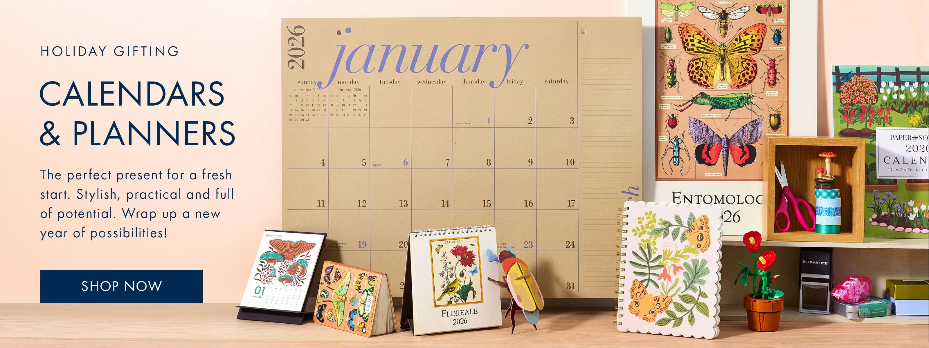 Shop calendars and planners, the perfect holiday gift.