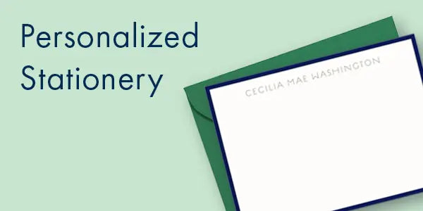 Personalized stationery.