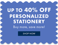 Save up to 40% on personalized stationery. When you buy more, you save more.