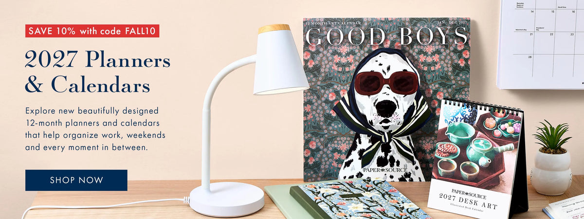 Shop now and ave 10% on calendars and planners with code FALL10. Some exclusions apply.