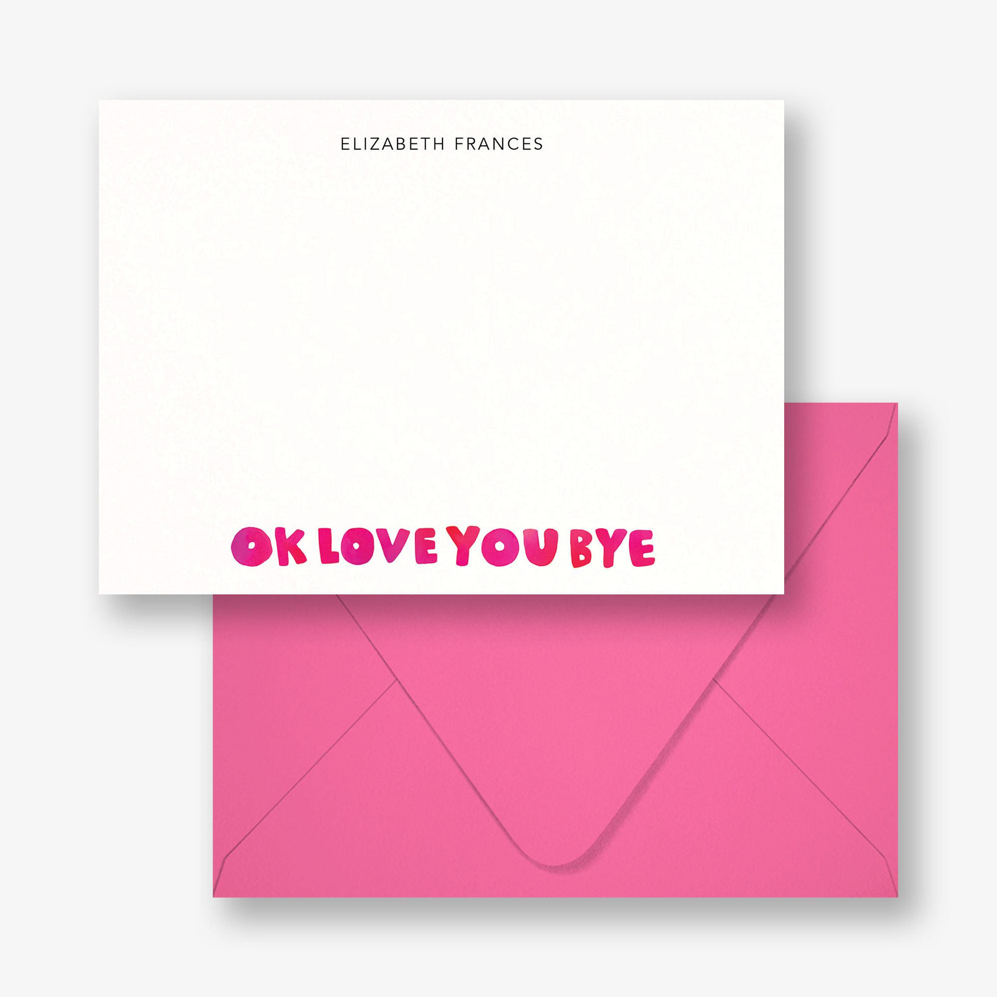 Ok Love You Bye Stationery