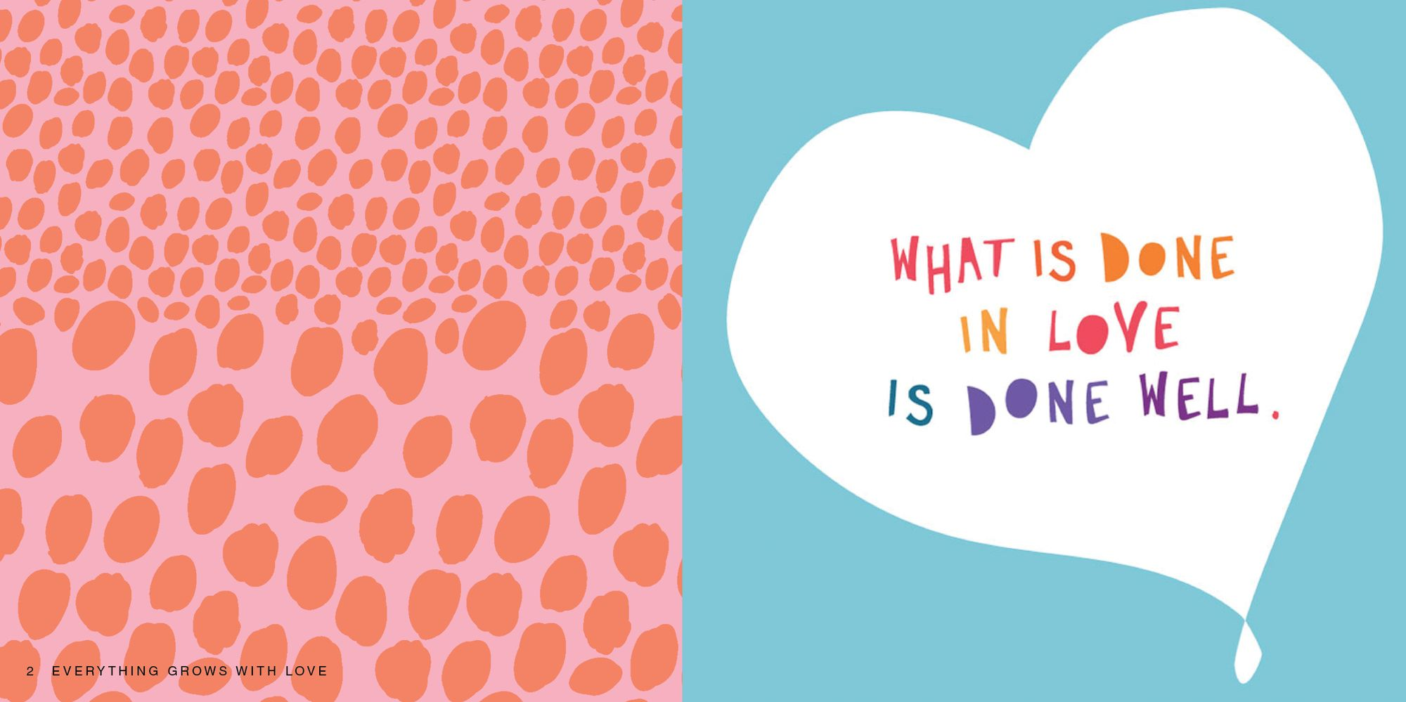 Everything Grows with Love: Beautiful Words, Inspiring Thoughts