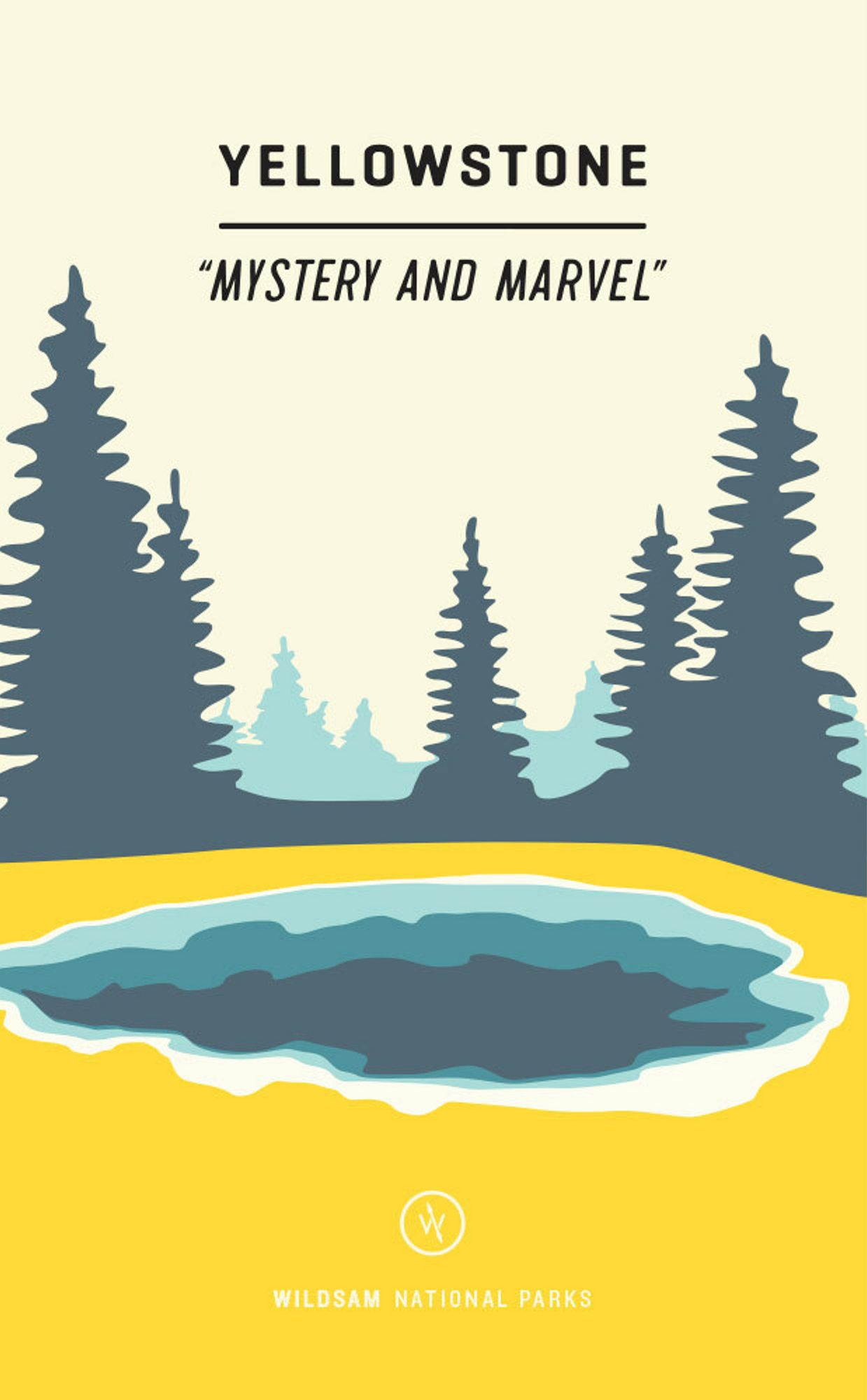 Wildsam Field Guides: Yellowstone: Mystery and Marvel