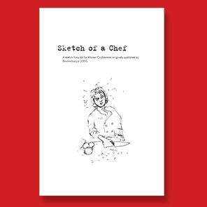 The Anthony Bourdain Reader: New, Classic, and Rediscovered Writing