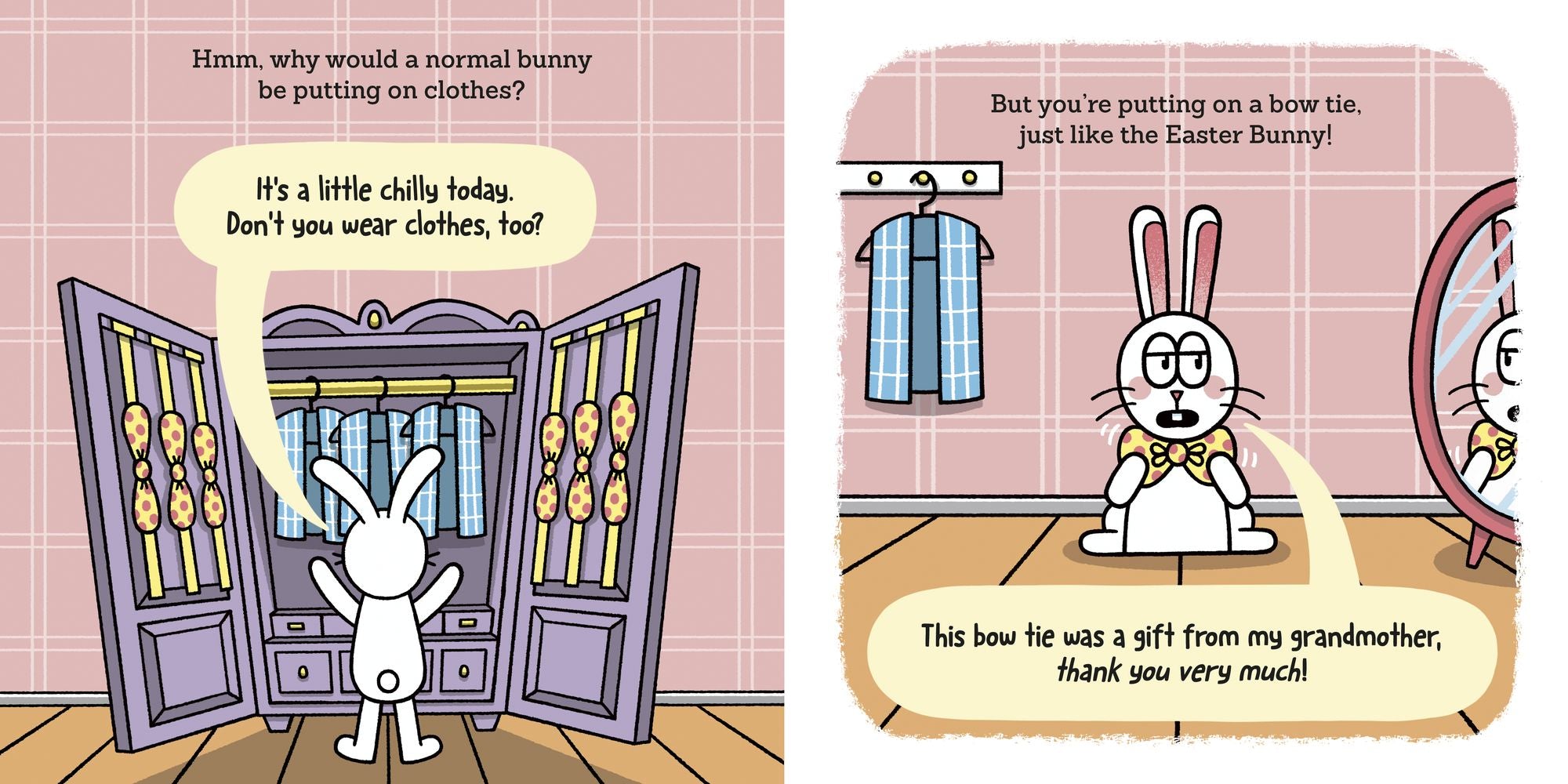 I Am NOT the Easter Bunny!