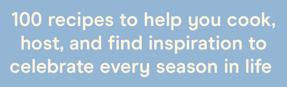 The Wishbone Kitchen Cookbook: Seasonal Recipes for Everyday Luxury and Elevated Entertaining