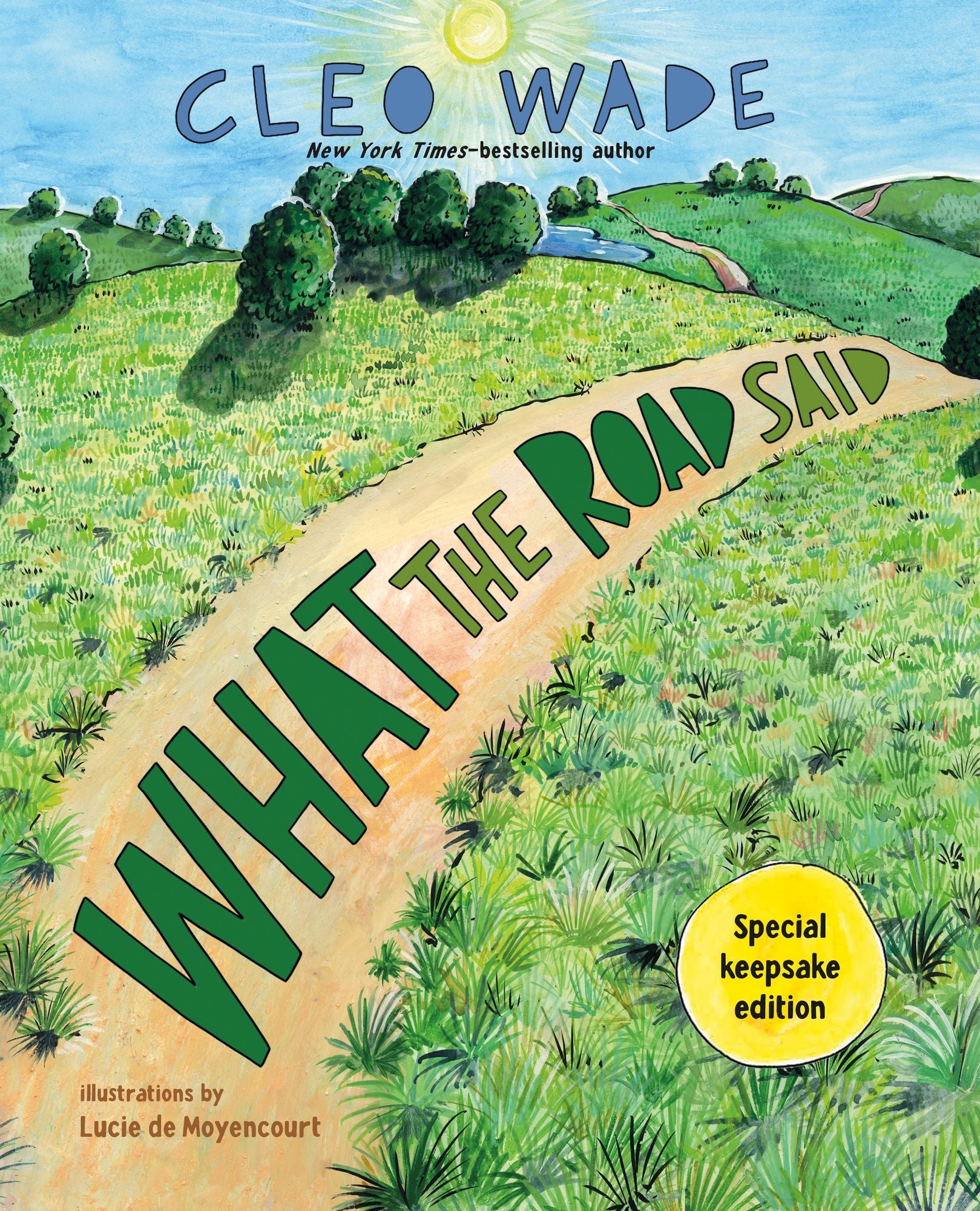 What the Road Said (Special Keepsake Edition)