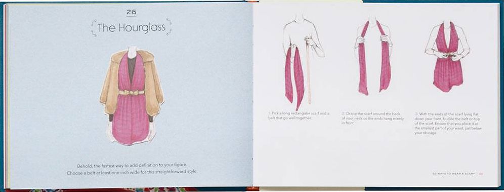 50 Ways to Wear a Scarf: (Fashion Books, Fall and Winter Fashion Books, Scarf Fashion Books)