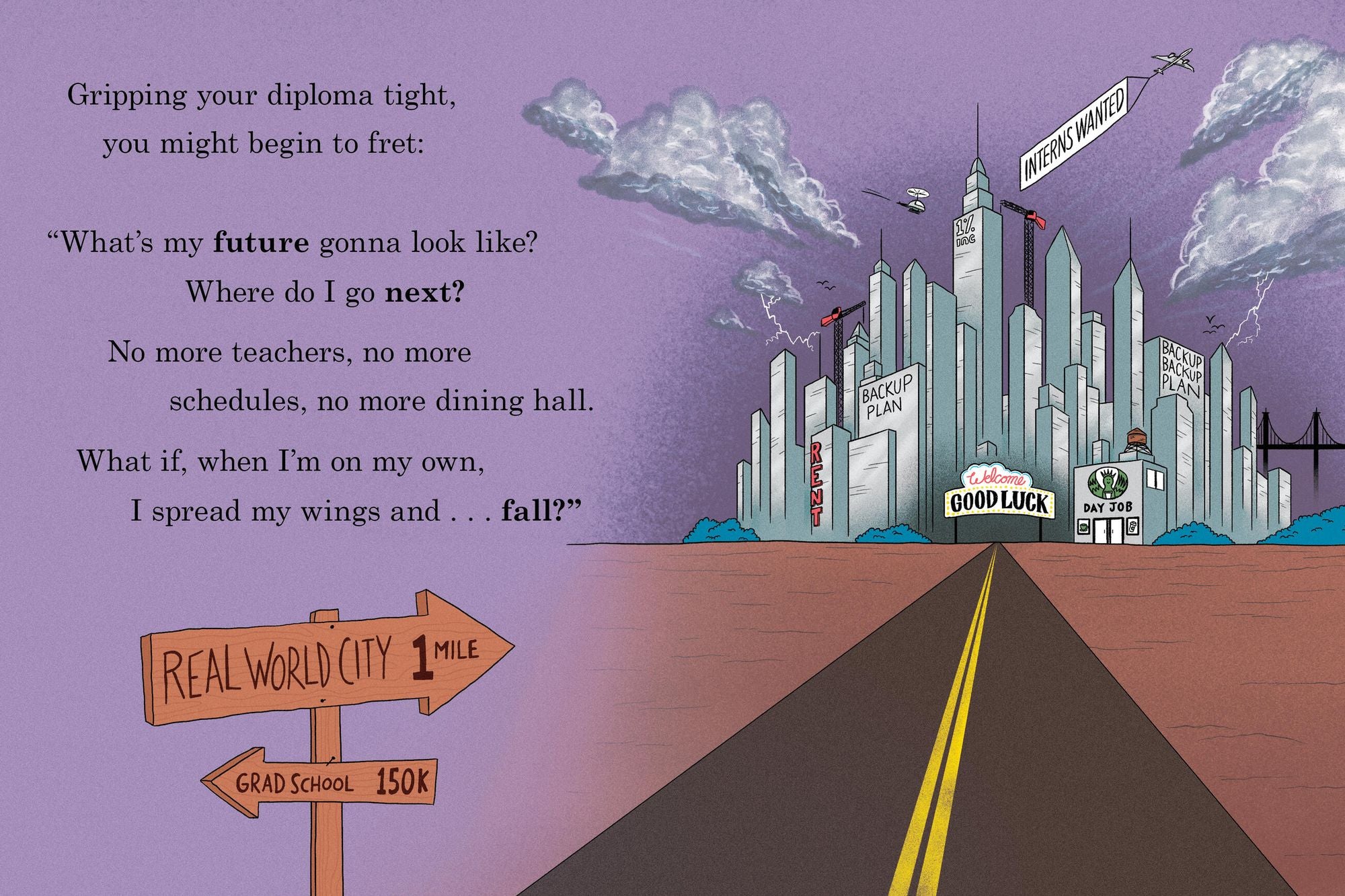 At Least You're Not an English Major: And Other Comforting Sentiments for the New Graduate