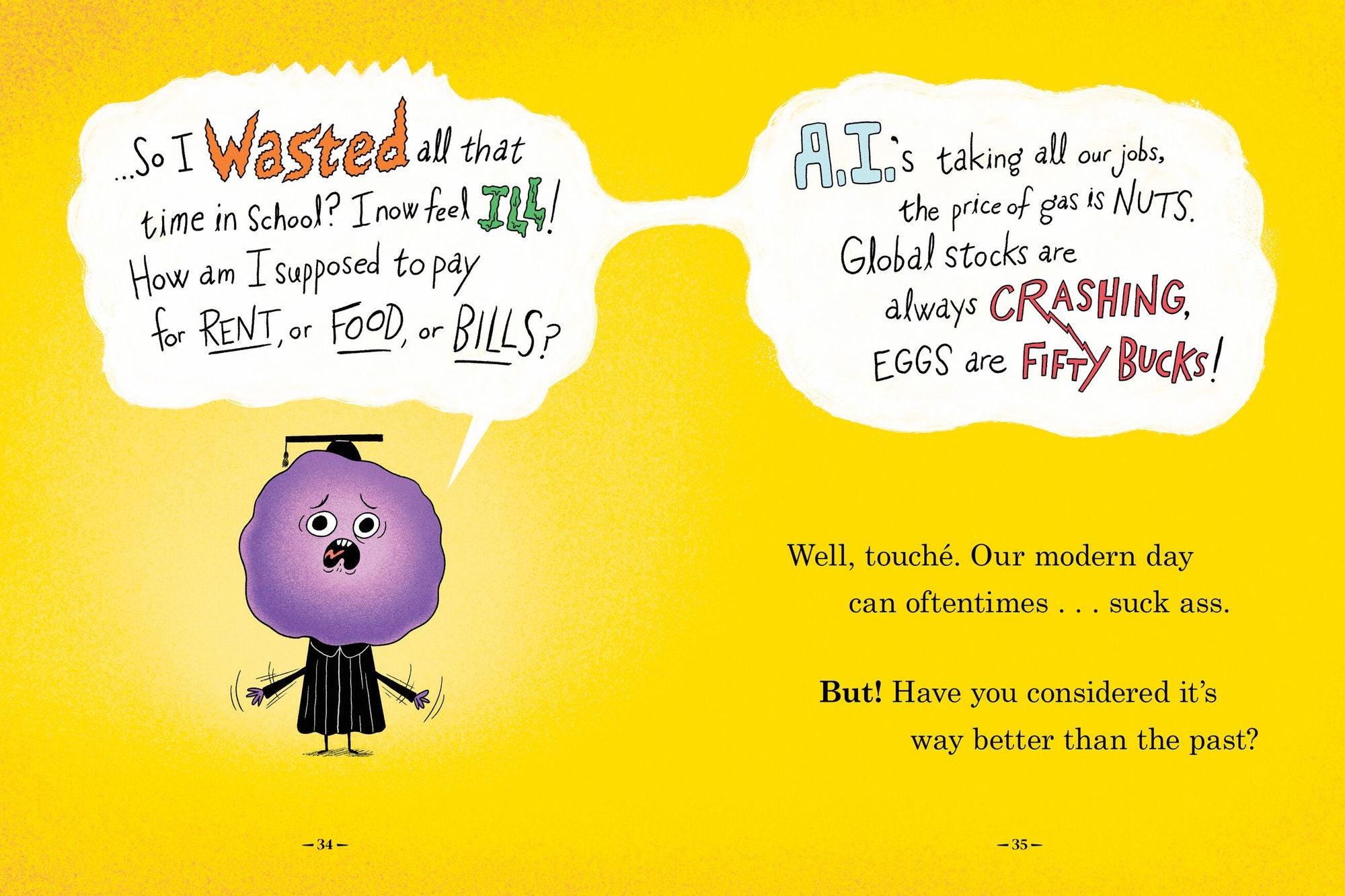 At Least You're Not an English Major: And Other Comforting Sentiments for the New Graduate