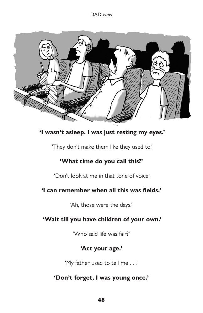 Dad-isms: The Crazy Things Dads Say and Do