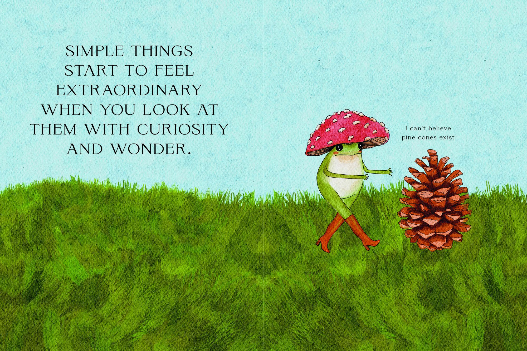 The Little Frog's Guide to Self-Care: Affirmations, Self-Love and Life Lessons According to the Internet's Beloved Mushroom Frog