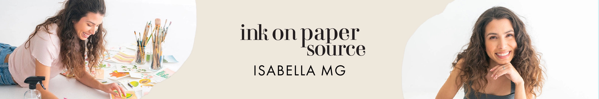 Ink on Paper Source - Isabella MG